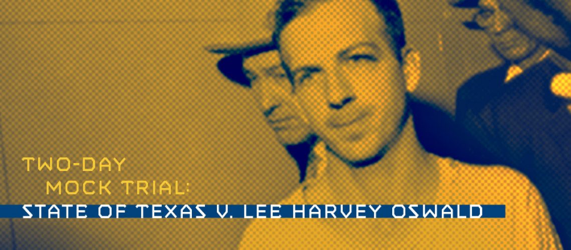 Lee Harvey Oswald Mock Trial